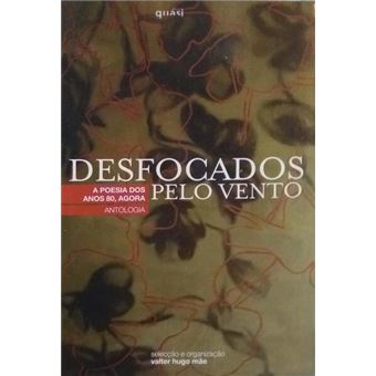 Desfocados pelo vento: a poesia dos anos 80 agora, antologia. - 1