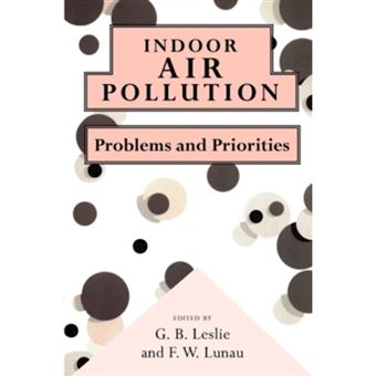 Indoor Air Pollution - Problems and Priorities - Paperback - 1994 - 1