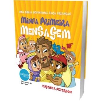 Uma Bíblia Devocional Para Crianças. Minha Primeira Mensagem - 1