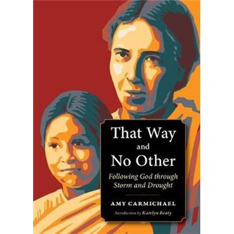 That Way And No Other Following God Through Storm And Drought Plough Spiritual Guides Backpack Classics - 1