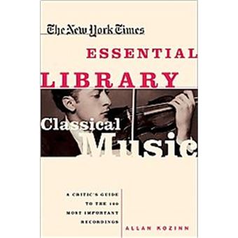 The New York Times Essential Library, Classical Music, The New York Times Essential Library - 1