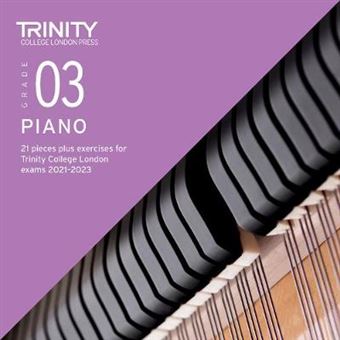 Trinity College London Piano Exam Pieces Plus Exercises 20212023 Grade 3  Cd Only 21 Pieces Plus Exercises For Trinity College London Exams 20212023 - 1