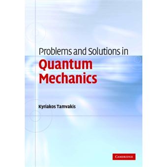 Problems and Solutions in Quantum Mechanics - Paperback - 2005 - 1