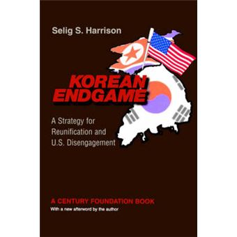 Korean Endgame - A Strategy for Reunification and U.S. Disengagement - Paperback - 2003 - 1