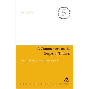 Commentary on the Gospel of Thomas - Paperback - 2011 - 1