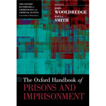 The Oxford Handbook Of Prisons And Imprisonment - 1
