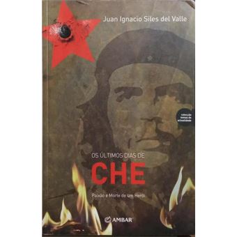 Os últimos dias de che. - 1