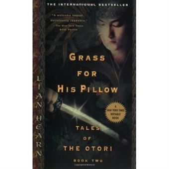 Grass For His Pillow, Tales Of The Otori Series - 1