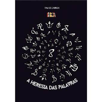 A Heresia Das Palavras - 1
