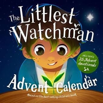 The Littlest Watchman  Advent Calendar - 1