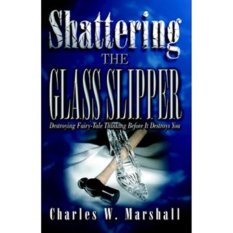 Shattering the Glass Slipper - Paperback / softback - 2003 - 1