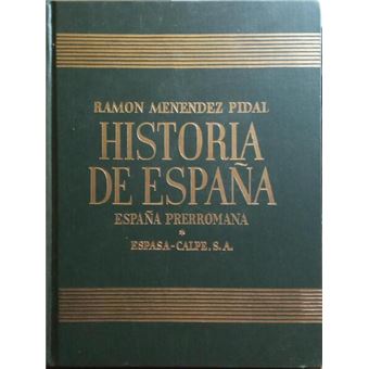 Historia de españa, tomo i - españa prehistórica. [3 vols. / 2.ª e 3.ª edi.] - 1