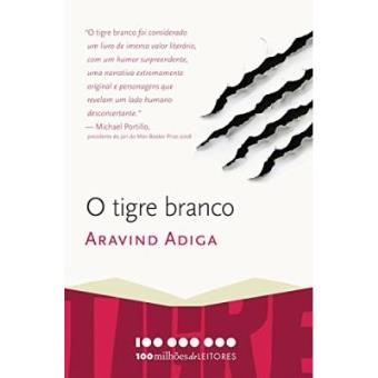 O Tigre Branco. 100 Milhões De Leitores - 1