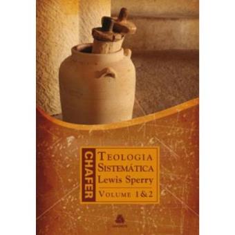 Teologia Sistemática De Chafer - 1