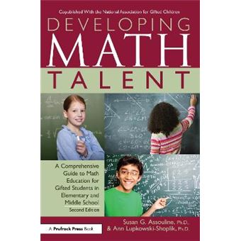 Developing Math Talent A Comprehensive Guide To Math Education For Gifted Students In Elementary And Middle School - 1