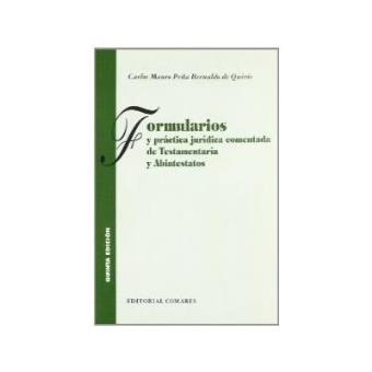 Formularios y práctica jurídica comentada sobre testamentarías - 1