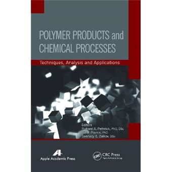 Polymer Products And Chemical Processes Techniques, Analysis, And Applications - 1