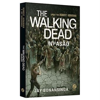 The Walking Dead. Invasão - Volume 6 - 1