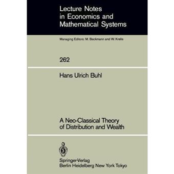 A Neo-Classical Theory of Distribution and Wealth - Paperback - 1986 - 1