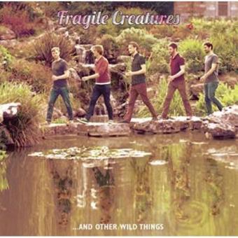 Fragile Creatures & Other Things - Uk - 1