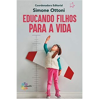 Educando Filhos Para A Vida - 1