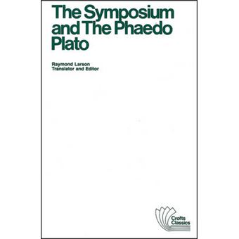 The Symposium and The Phaedo - Paperback - 1980 - 1
