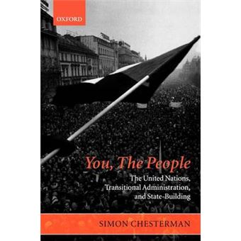 You, the People - The United Nations, Transitional Administration, and State-Building - Paperback - 2005 - 1