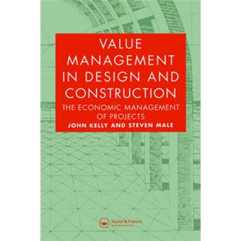 Value Management in Design and Construction - The Economic Management of Projects - Paperback - 1992 - 1