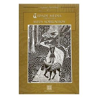 A Idade Media Contada Aos Meus Sobrinhos - 1