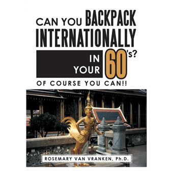can You Backpack Internationally In Your s? Paperback - - 1