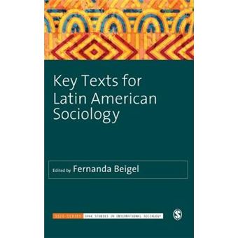 Key Texts For Latin American Sociology Sage Studies In International Sociology - 1