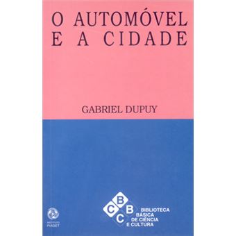 O Automóvel E A Cidade - 1