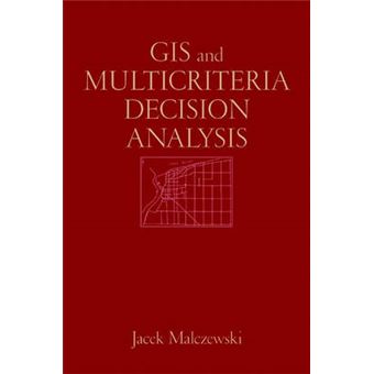 Geographic Information Systems and Multicriteria Decision Analysis - Hardback - 1999 - 1