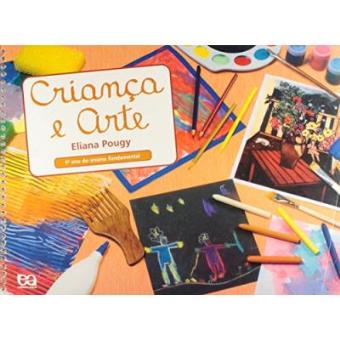 Crianca E Arte - 1. Ano Do Ensino Fundamental - 1