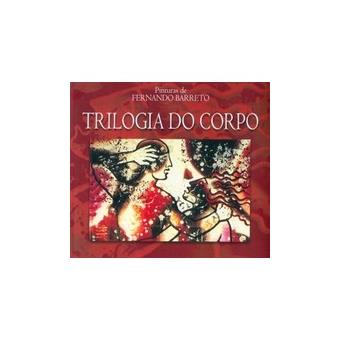 Trilogia do Corpo - 1