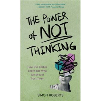 The Power Of Not Thinking - 1