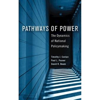 Pathways of Power - The Dynamics of National Policymaking - Hardback - 2014 - 1