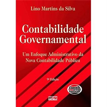 Contabilidade Governamental. Um Enfoque Administrativo Da Nova Contabilidade Pública - 1