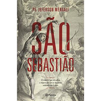 São Sebastião: O mártir que desafiou o imperador ao se declarar soldado de Cristo - 1