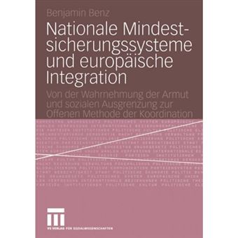 Nationale Mindestsicherungssysteme und Europaische Integration - Paperback - 2004 - 1