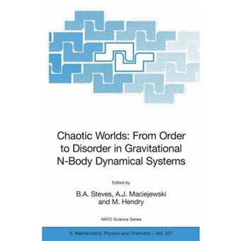 Chaotic Worlds - From Order to Disorder in Gravitational N-body Dynamical Systems - Hardback - 2006 - 1