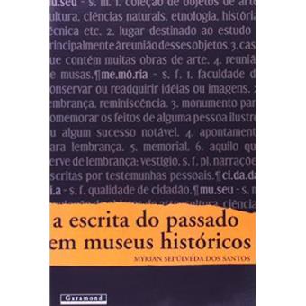 A Escrita Do Passado Em Museus Historicos - 1