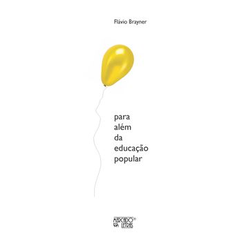 Para Além da Educação Popular - 1