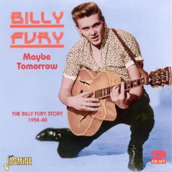 Fury, Billy-2cd's-Maybe Tomorrow: The Billy Fury Story Vol.1 58-60 - 1