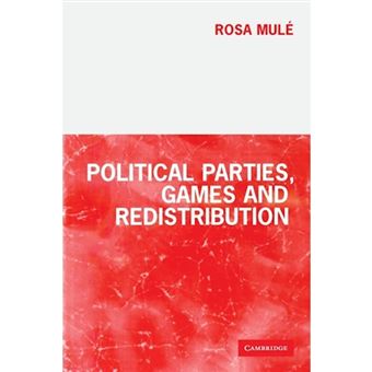 Political Parties, Games and Redistribution - Paperback - 2001 - 1