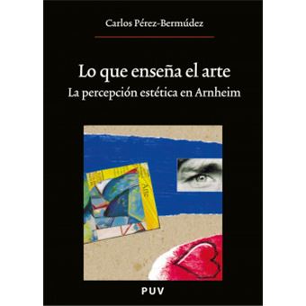 Lo Que Enseña El Arte, (2A Ed.) - 1