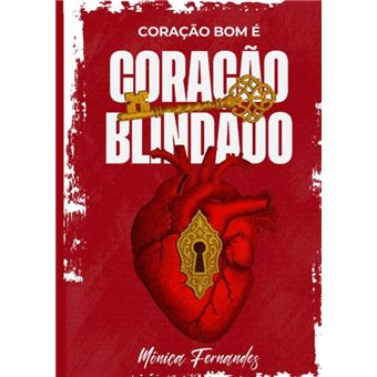 Coração Bom É Coração Blindado - 1