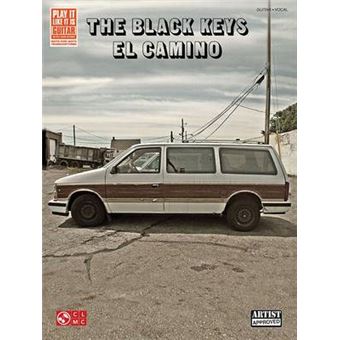 The Black Keys - El Camino : Play it Like it is - 1