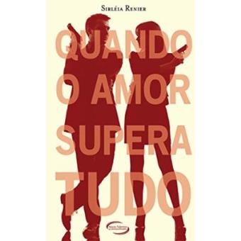 Quando O Amor Supera Tudo - 1