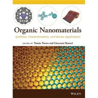 Organic Nanomaterials - Synthesis, Characterization, and Device Applications - Hardback - 2013 - 1